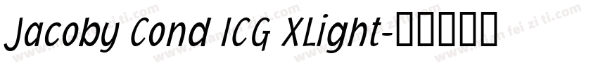 Jacoby Cond ICG XLight字体转换